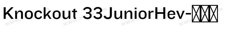 Knockout 33JuniorHev字体转换 Knockout 33JuniorHev字体转换